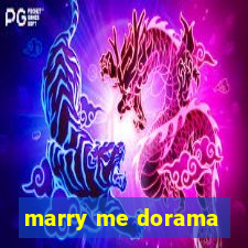 marry me dorama